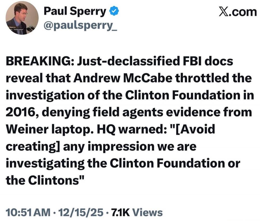 BREAKING: Just-declassified FBI docs reveal that Andrew McCabe throttled the investigation of the Clinton Foundation in 2016, denying field agents evidence from Weiner laptop. HQ warned: 