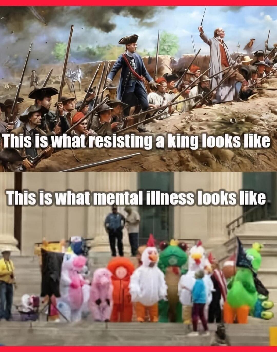 This is what resisting a king looks like This is what mental illness looks like