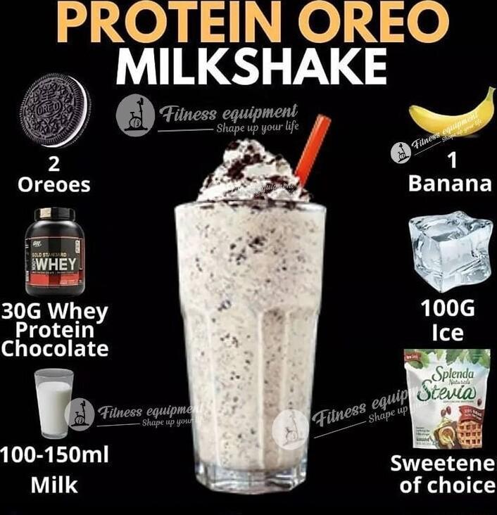PROTEIN OREO MILKSHAKE Oreoes s wmsv i 30G Whey Protein o LI ET 100 150ml p Sweetene Milk of choice