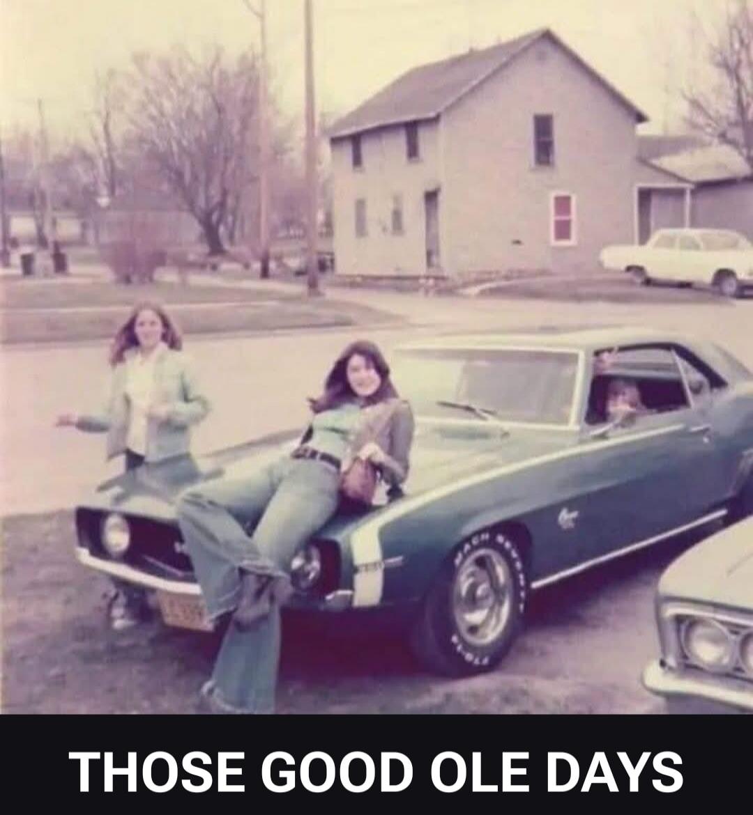 THOSE GOOD OLE DAYS