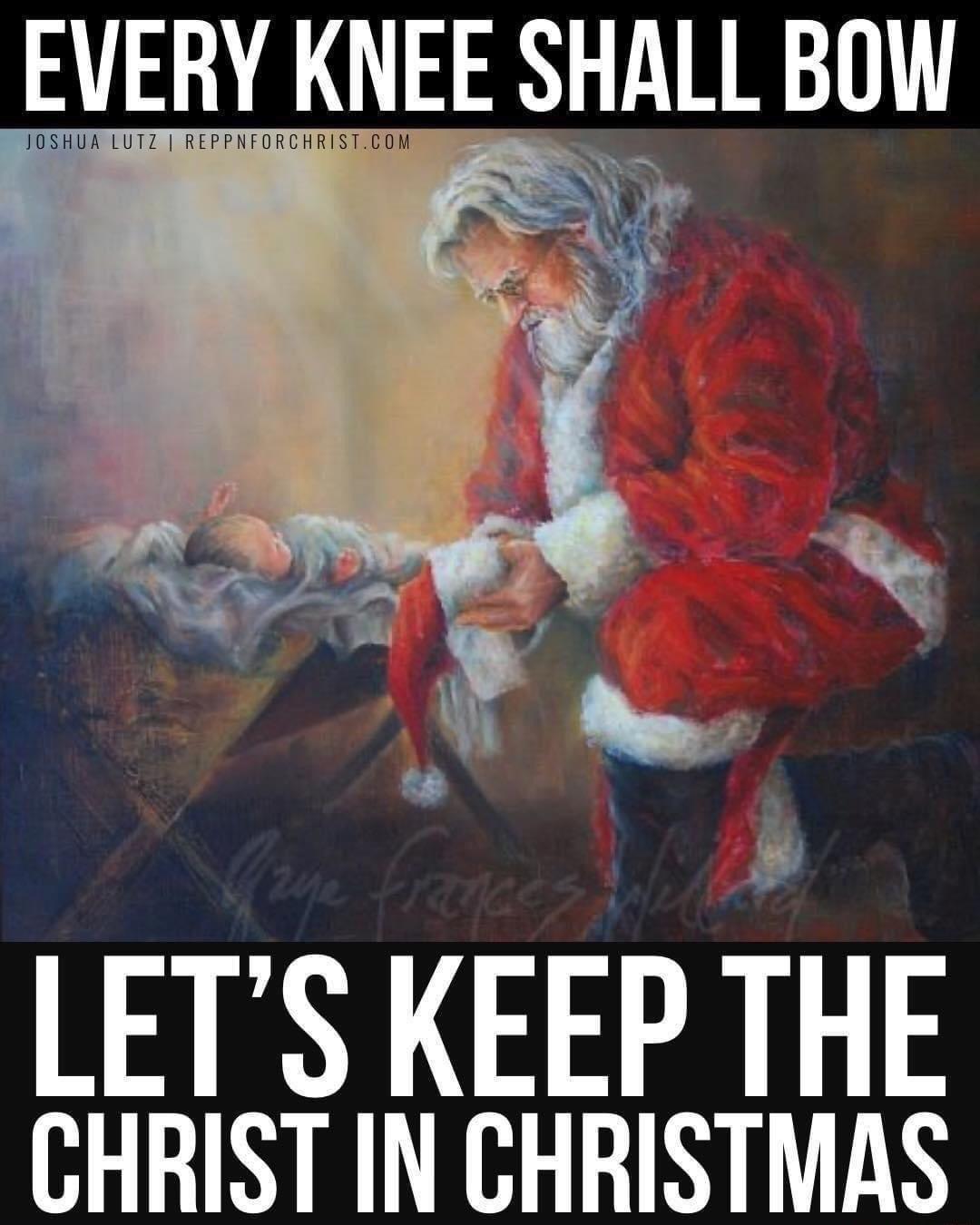 EVERY KNEESHALL BOW LETS KEEP THE CHRIST IN CHRISTMAS