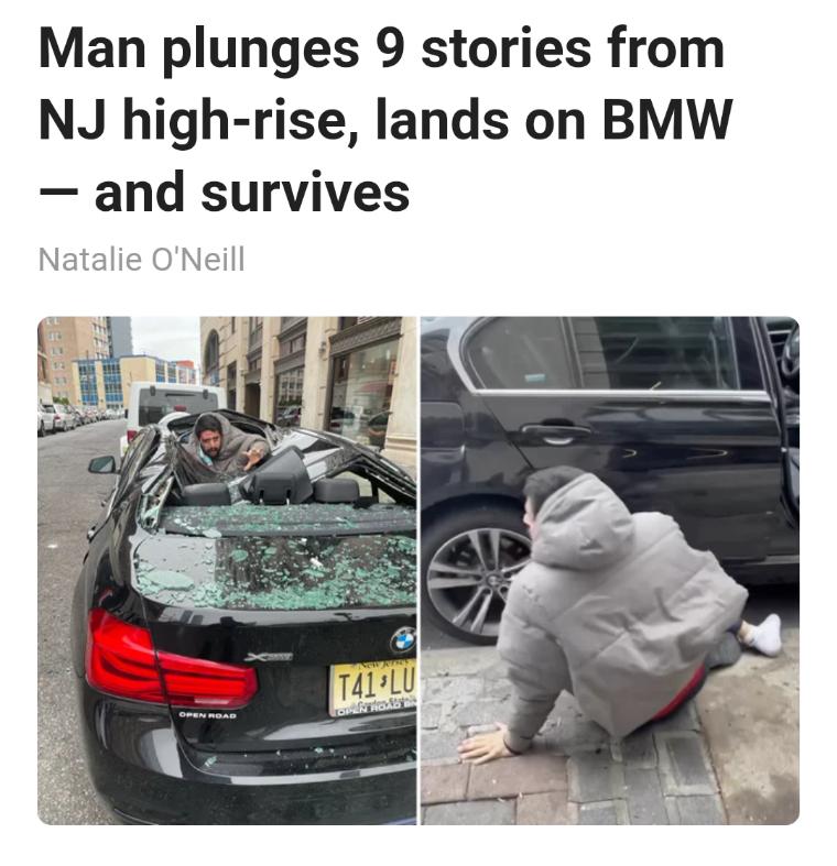 Man plunges 9 stories from NJ high rise lands on BMW and survives Natalie ONeill