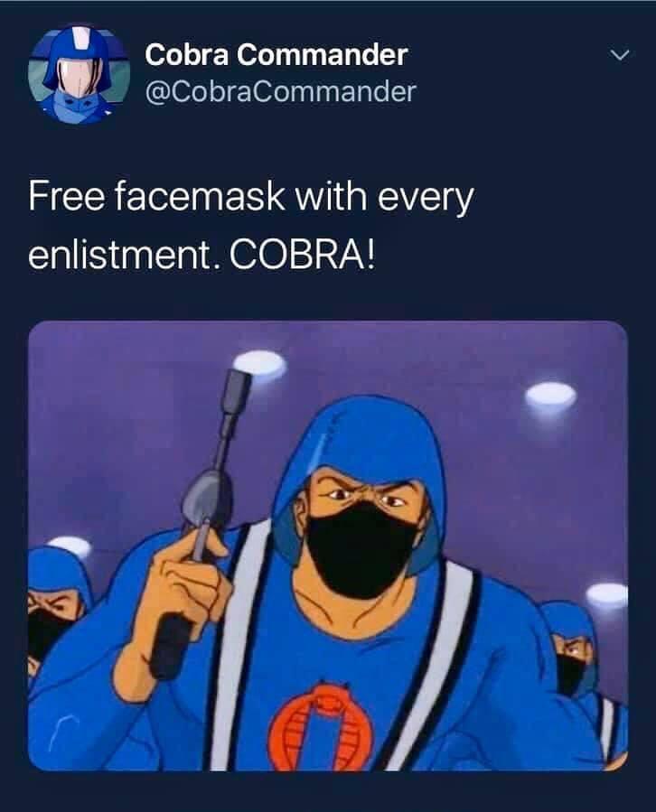 1 Cobra Commander v E CobraCommander Free facemask with every enlistment COBRA 24 4 A o J