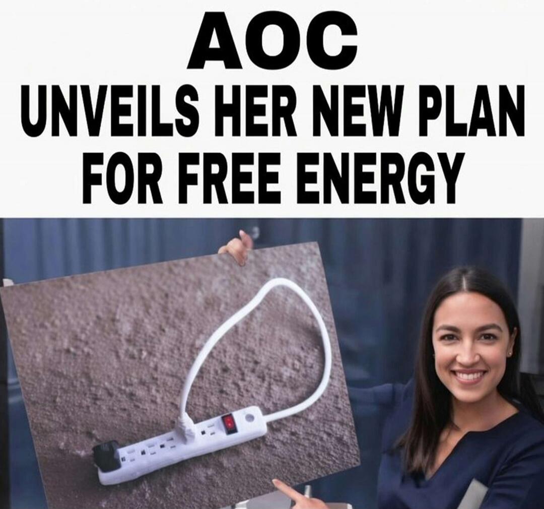 AOC UNVEILS HER NEW PLAN FOR FREE ENERGY. A woman identified as AOC is smiling and holding a picture of a power strip plugged into itself, humorously suggesting a 'free energy' plan.