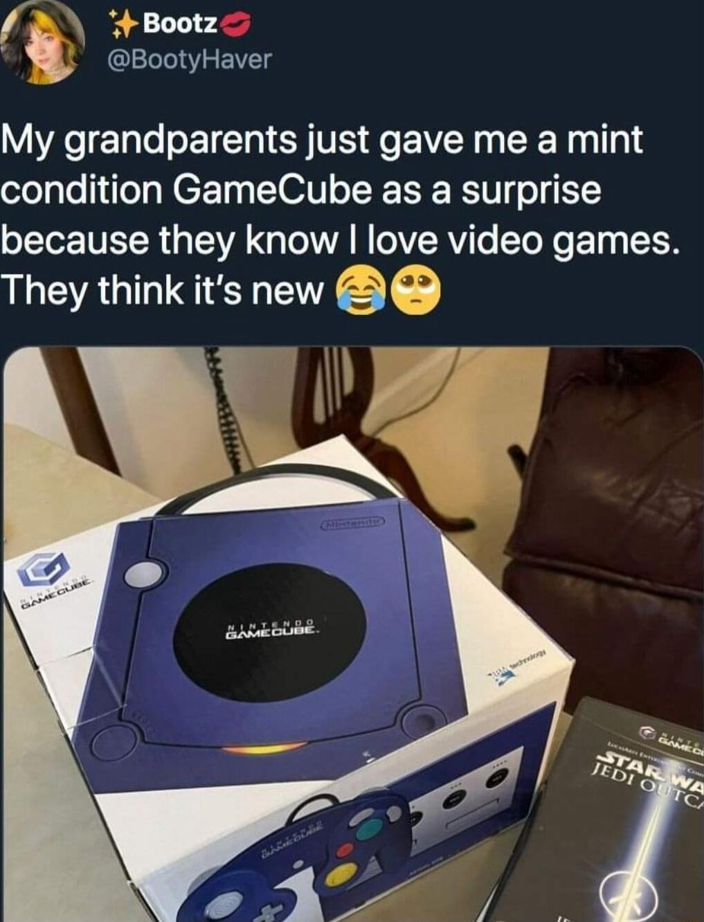 rif 4 Bootz y BootyHaver My grandparents just gave me a mint condition GameCube as a surprise LT VTR g IR TR N VRVIT6 To Mo 10y ST They think its new