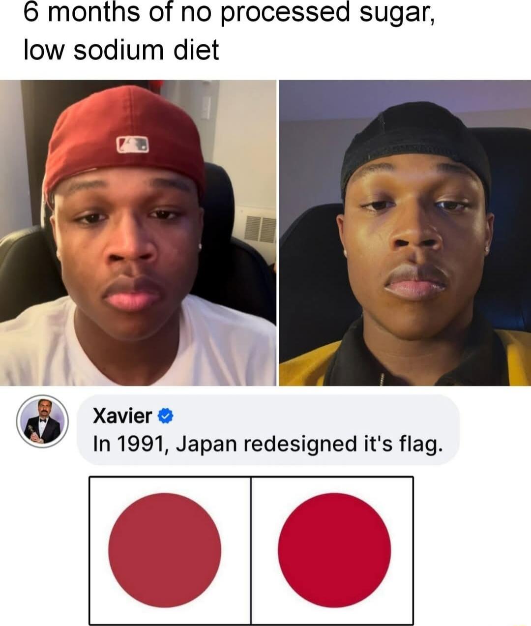 months of no processed sugar low sodium diet Xavier In 1991 Japan redesigned its flag b4