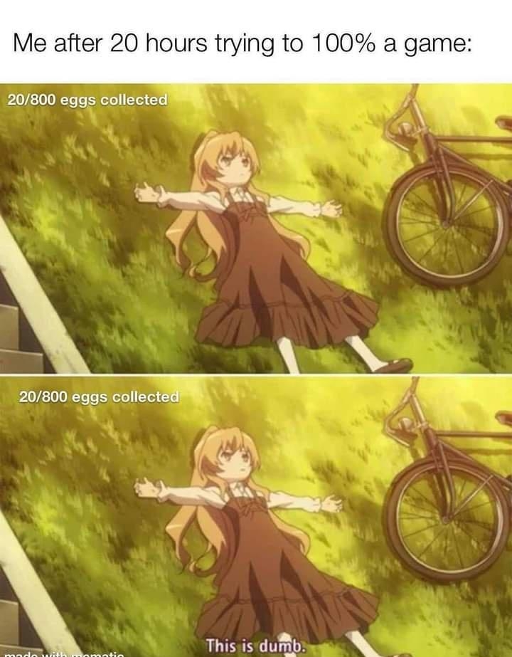 Me after 20 rs trying to 1 0 0oNTe o T eTo Fed Yo y tbq e 20800 eggs collected a h B 2 Thisisduimbiese
