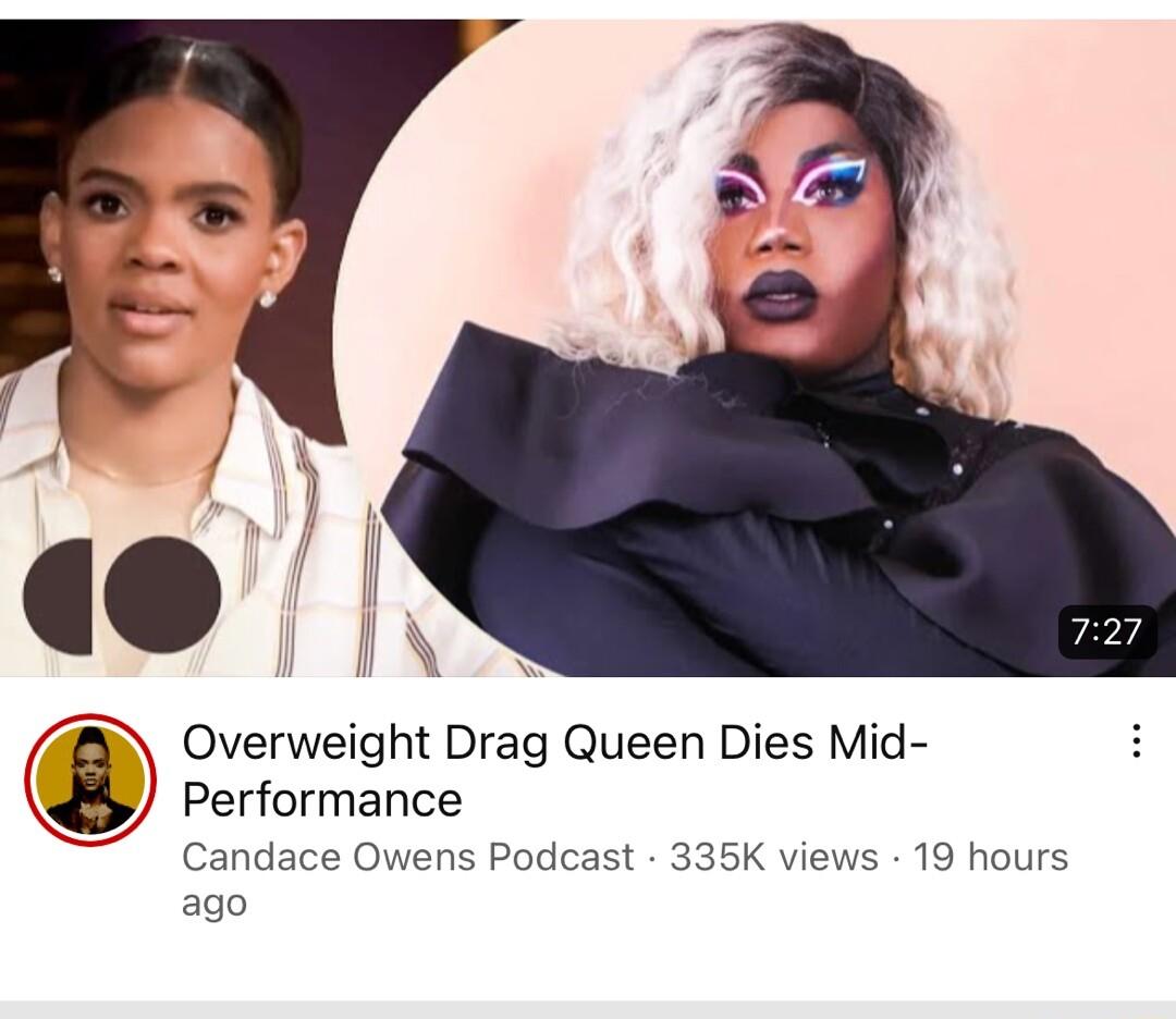 Overweight Drag Queen Dies Mid y Performance Candace Owens Podcast 335K views 19 hours ago