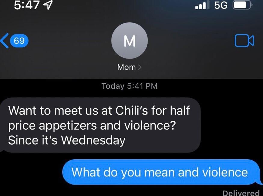 Today 541PM Want to meet us at Chilis for half price appetizers and violence Since its Wednesday Delivered