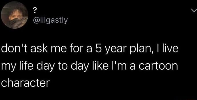 2 lilgastly dont ask me for a 5 year plan live VALY EVA o EVAI N R RexzTa telola character