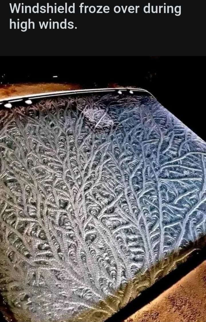 Windshield froze over during high winds