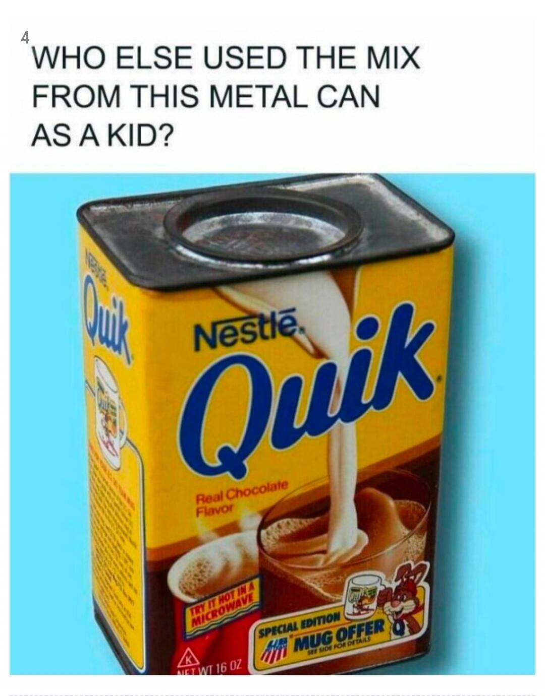 WHO ELSE USED THE MIX FROM THIS METAL CAN AS A KID? Nestlé Quik Real Chocolate Flavor