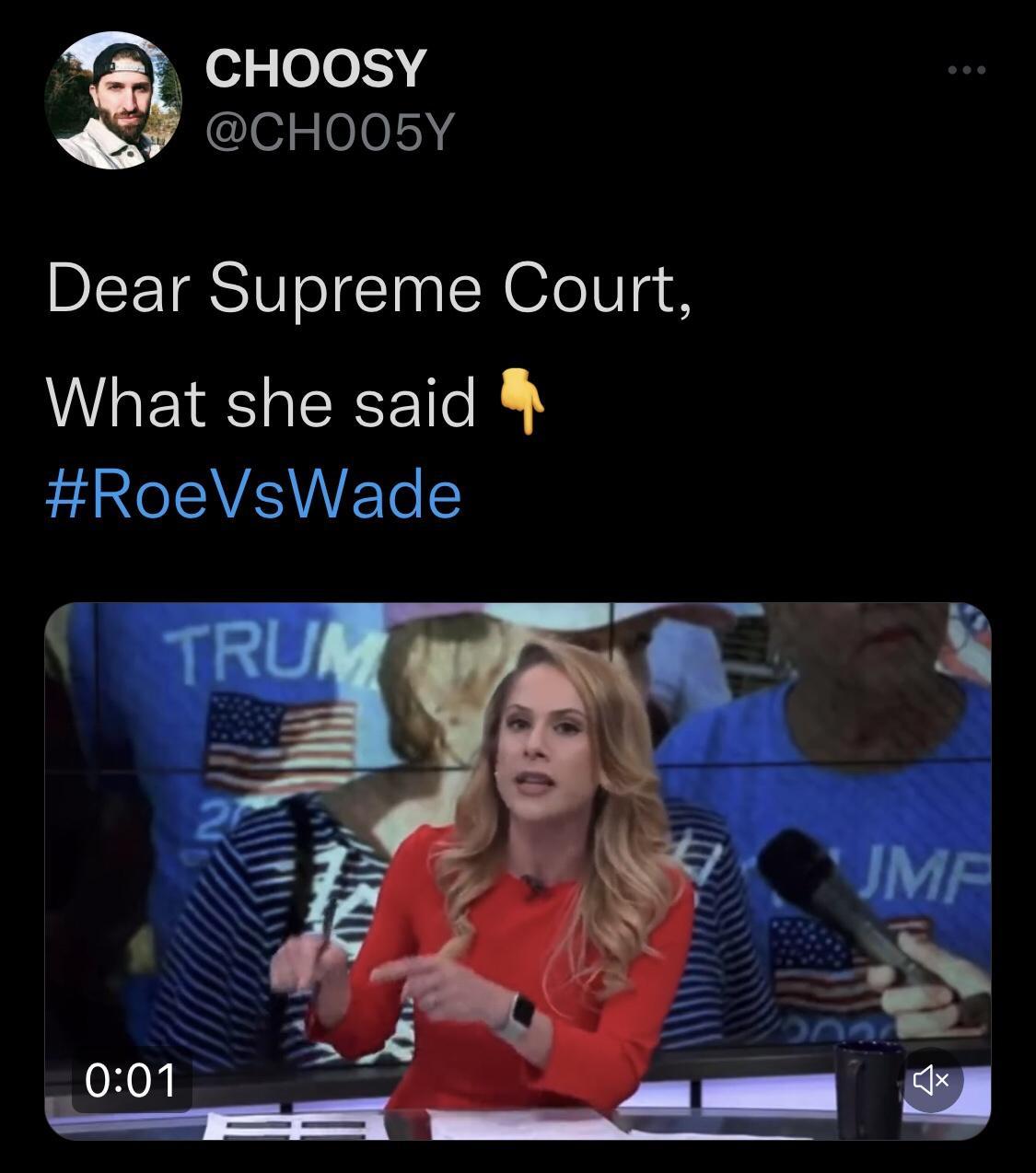 CHOOSY CHOO05Y Dear Supreme Court What she said RoeVsWade