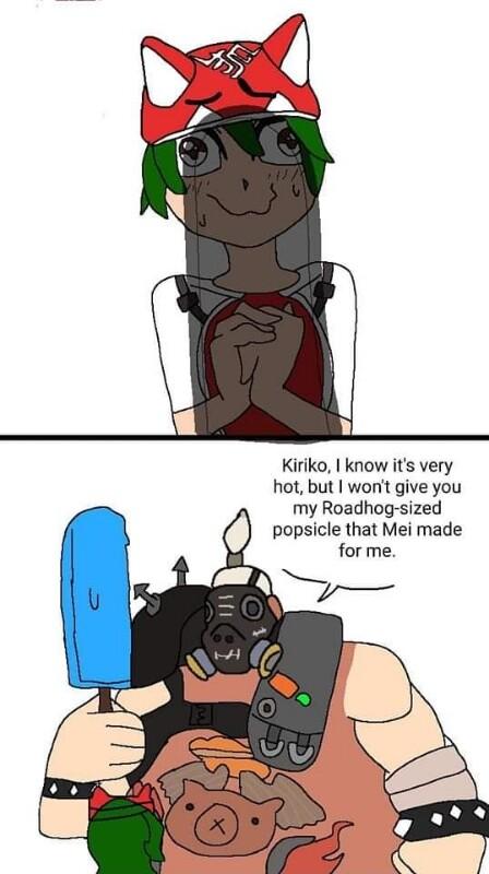 Kiriko know its very hot but wont give you my Roadhog sized popsicle that Mei made