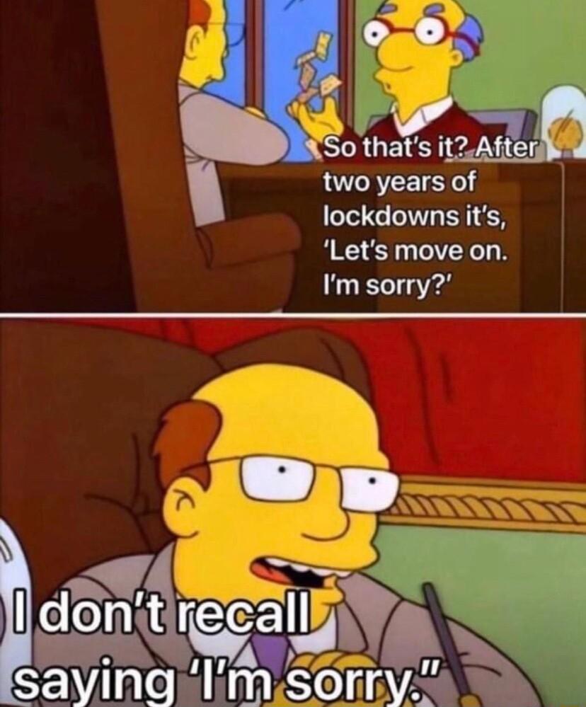 S E 3y NS0 thas im two years of lockdowns its Lets move on Im sorry I rg eV AR