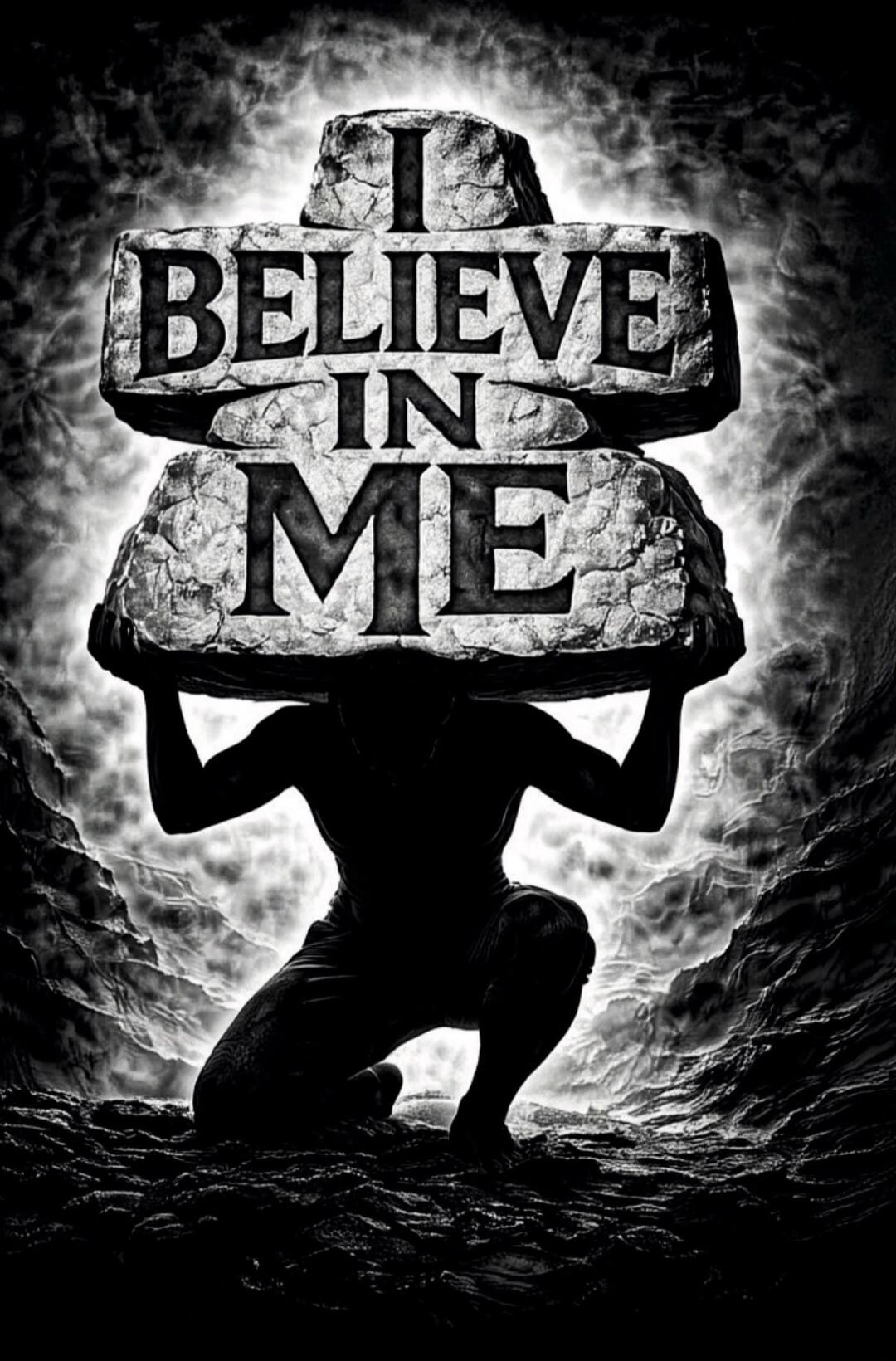 I BELIEVE IN ME