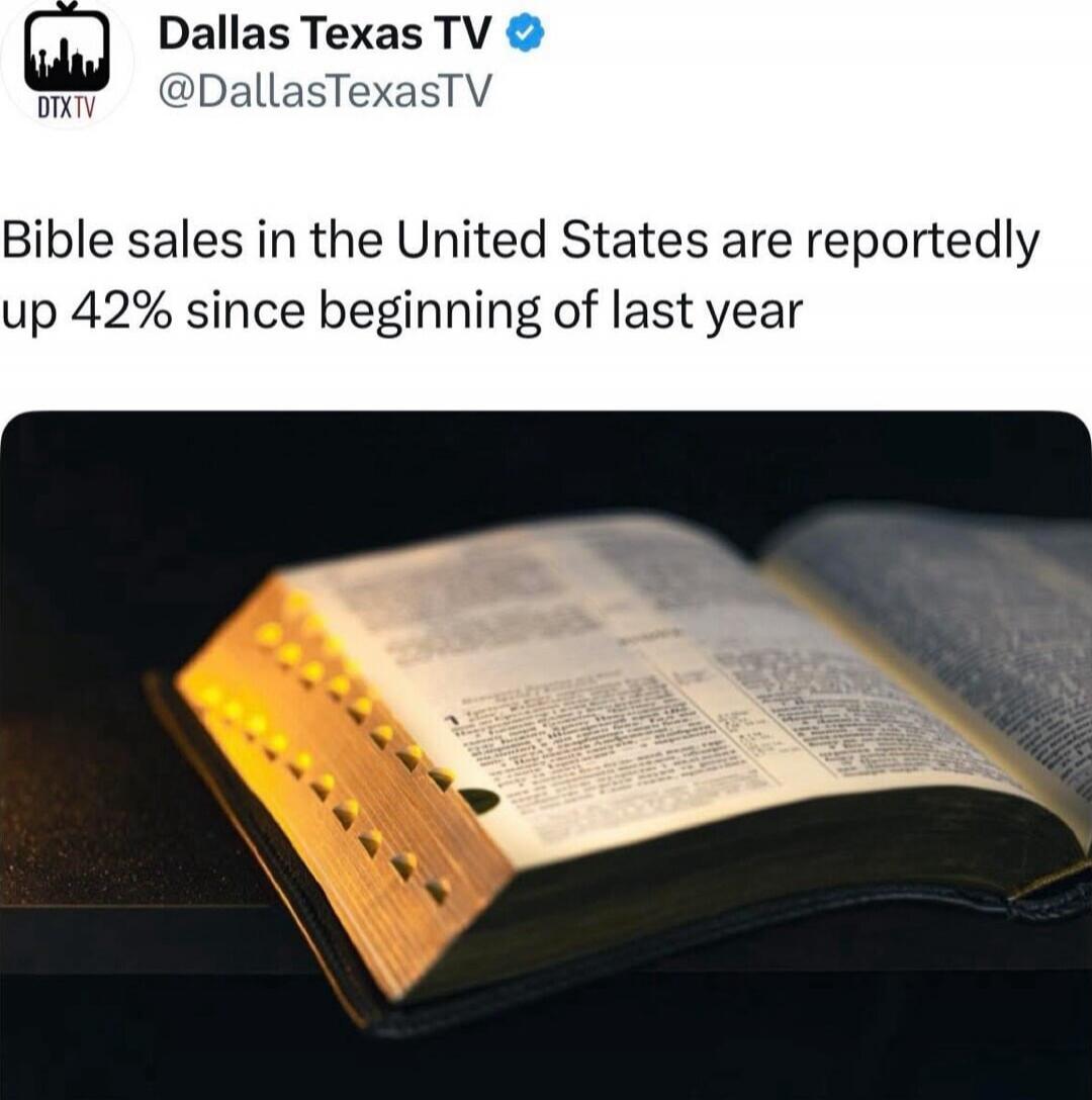 Dallas Texas TV
@DallasTexasTV

Bible sales in the United States are reportedly up 42% since beginning of last year