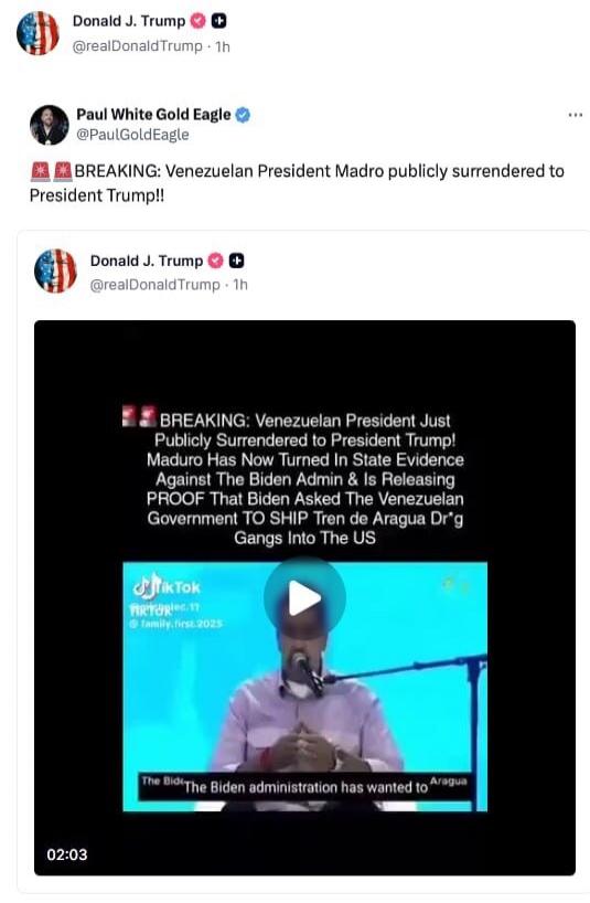 BREAKING: Venezuela President Madro publicly surrendered to President Trump!! BREAKING: Venezuelan President Just Publicly Surrendered to President Trump! Maduro Has Now Turned In State Evidence Against The Biden Admin & Is Releasing PROOF That Biden Asked The Venezuelan Government TO SHIP Tren de Aragua Dr'g Gangs Into The US The Biden administrat