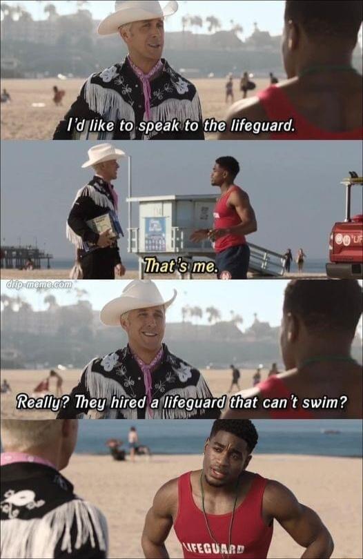 0 T e 1djlike to speakto the lifeguard