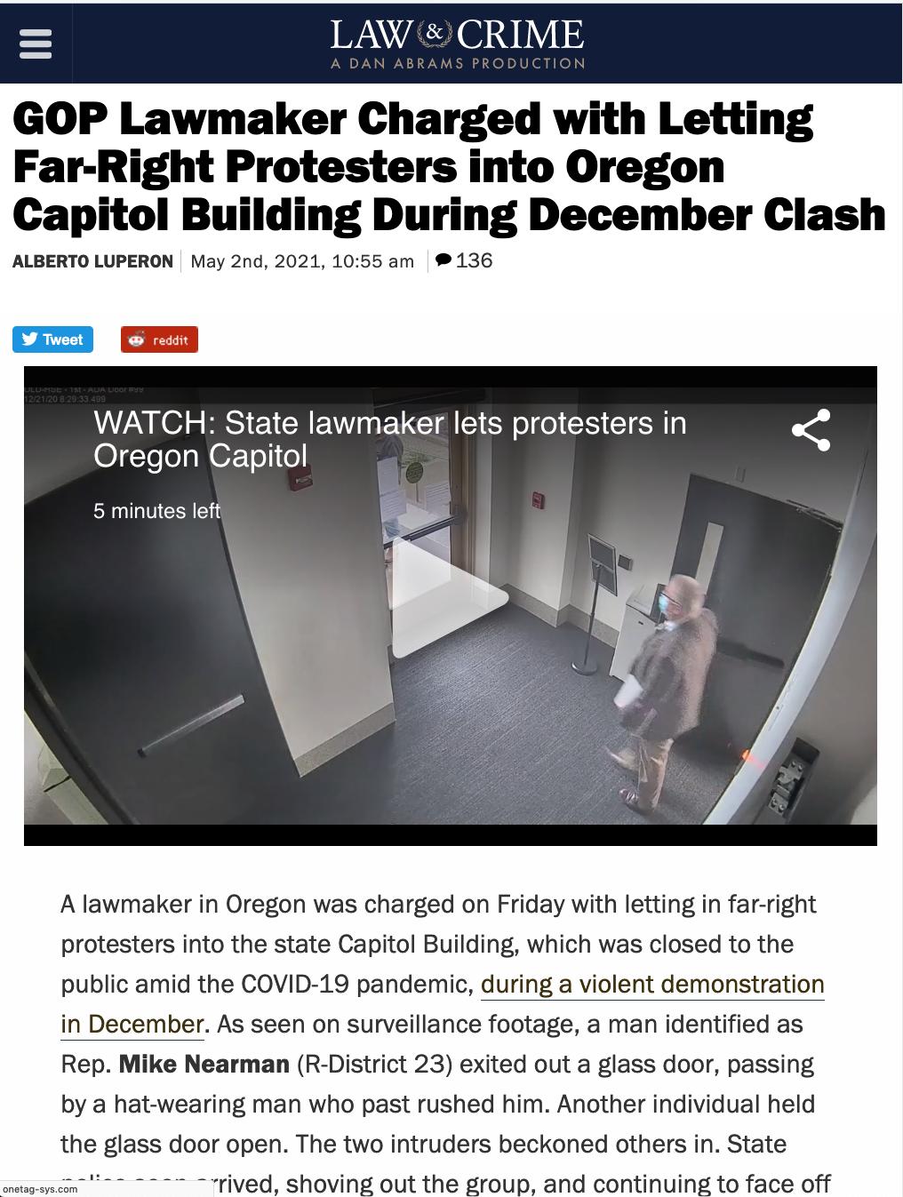 LAW CRIME GOP Lawmaker Charged with Letting Far Right Protesters into Oregon Capitol Building During December Clash ALBERTO LUPERON May 2nd 2021 1055 am 136 VANN S ELCHEWW EUCT S ER o ol I CIER OTs o s W710 o 5 minutes left A lawmaker in Oregon was charged on Friday with letting in far right protesters into the state Capitol Building which was closed to the public amid the COVID 19 pandemic during
