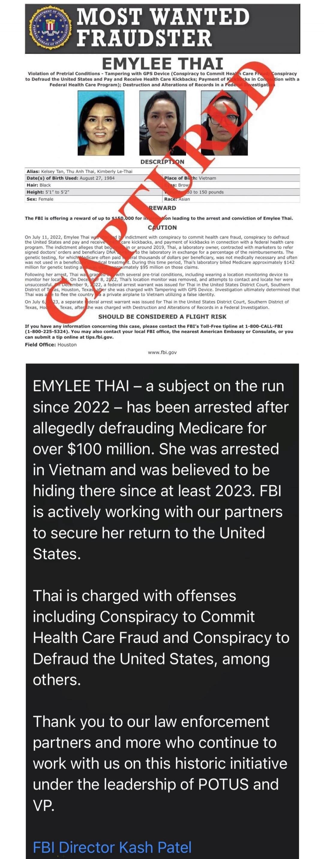 DEPARTMENT OF JUSTICE FEDERAL BUREAU OF INVESTIGATION MOST WANTED FRAUDSTER EMYLEE THAI. Violation of Pretrial Conditions - Tampering with GPS Device (Conspiracy to Commit Health Care Fraud; Conspiracy to Defraud the United States and Pay and Receive Health Care Kickbacks; Payment of Kickbacks in Connection with a Federal Health Care Program); Dest