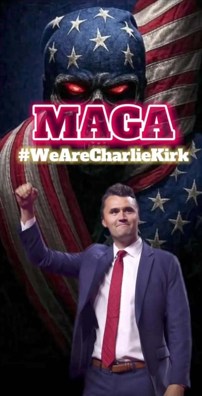 MAGA #WeAreCharlieKirk