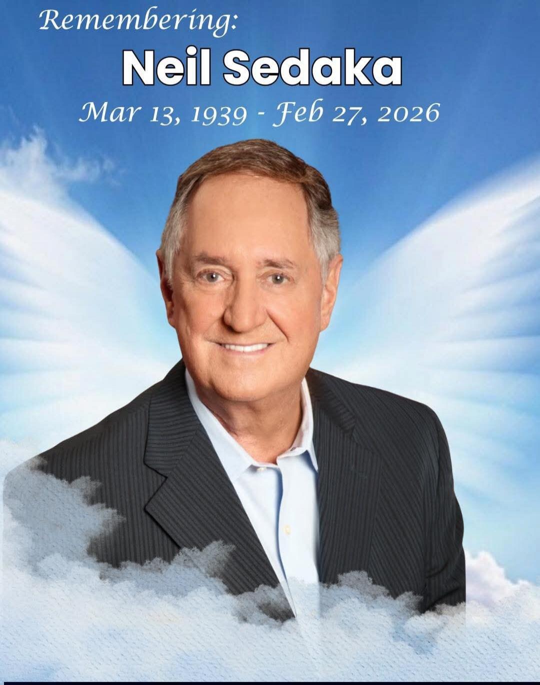 Remembering: Neil Sedaka Mar 13, 1939 - Feb 27, 2026