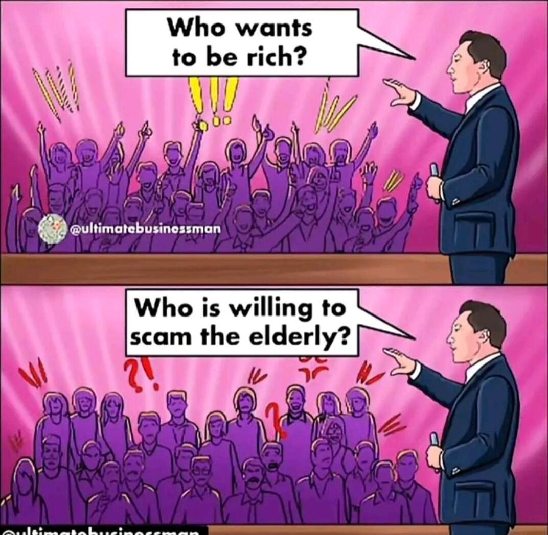 S VA iarsiunasnn Who is willing to scam the elderly v T