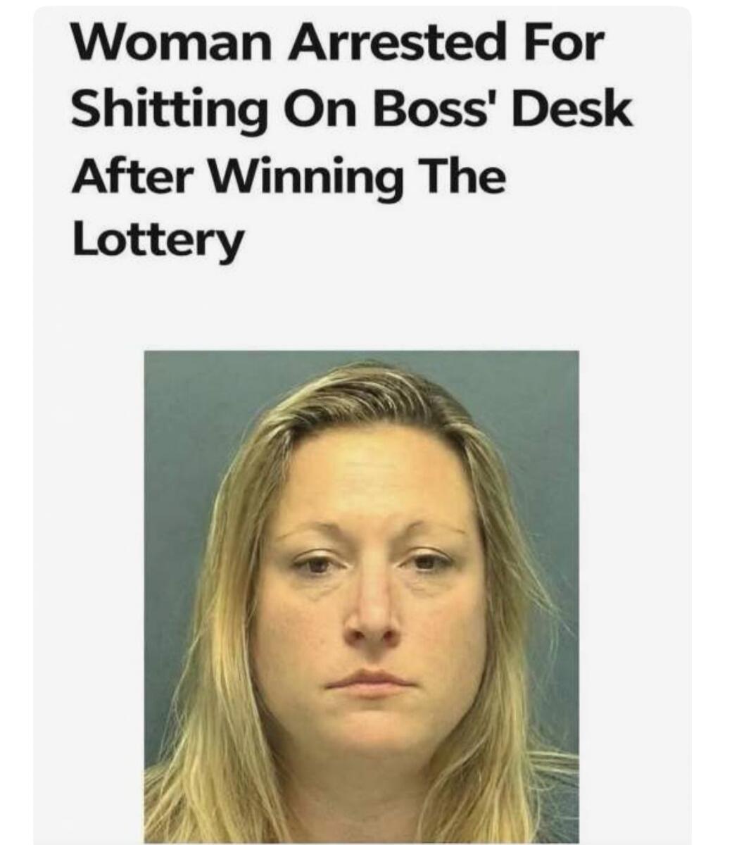 Woman Arrested For Shitting On Boss' Desk After Winning The Lottery