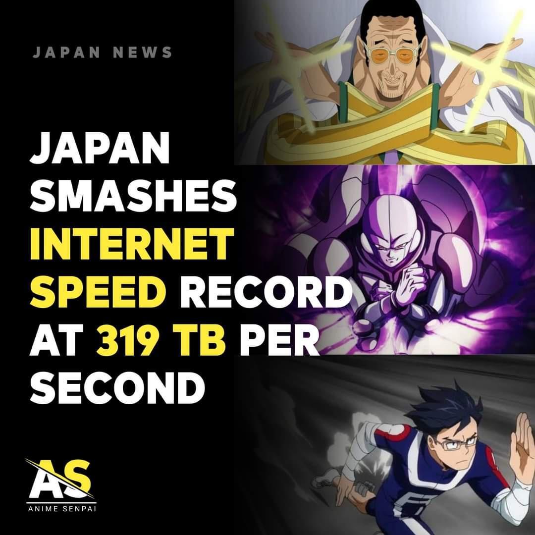 JAPAN NEWS JAPAN SMASHES INTERNET 7 SPEED RECORD AT 319 T SECOND AAAAAAAAAAA