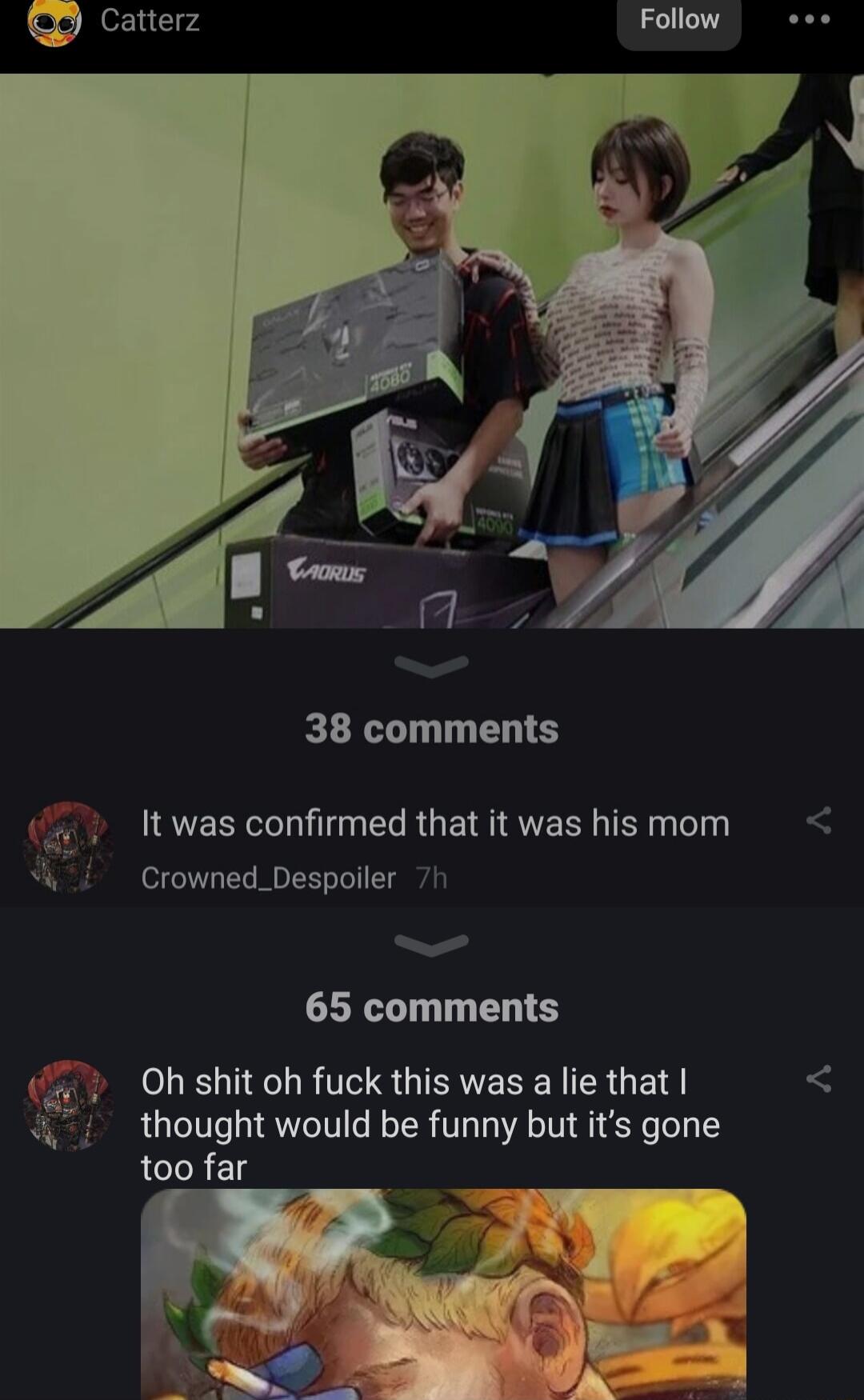 38 comments IRVERE T ELRGEIVER I Ty WL Crowned_Despoiler 7h 65 comments NI BT S GIEREN R G E thought would be funny but its gone too far
