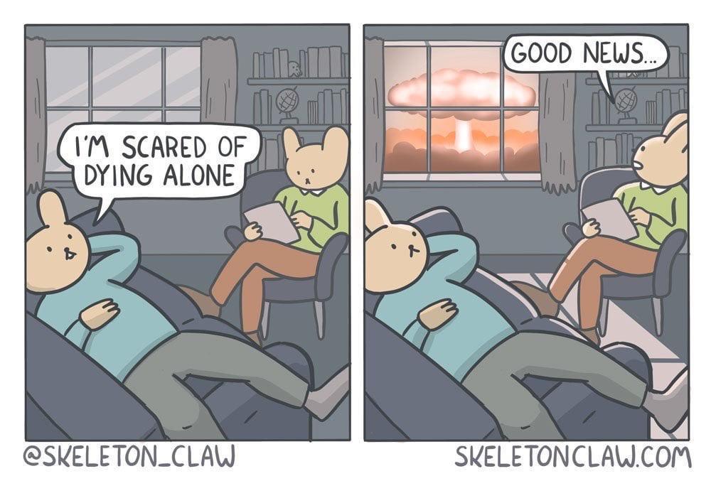 1 1M SCARED OF JHF DYING ALONE JE o SKELETON_CLAW SKELETONCLAWCOM