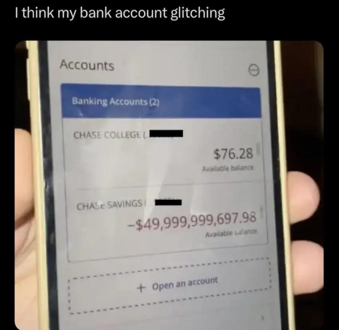 I think my bank account glitching