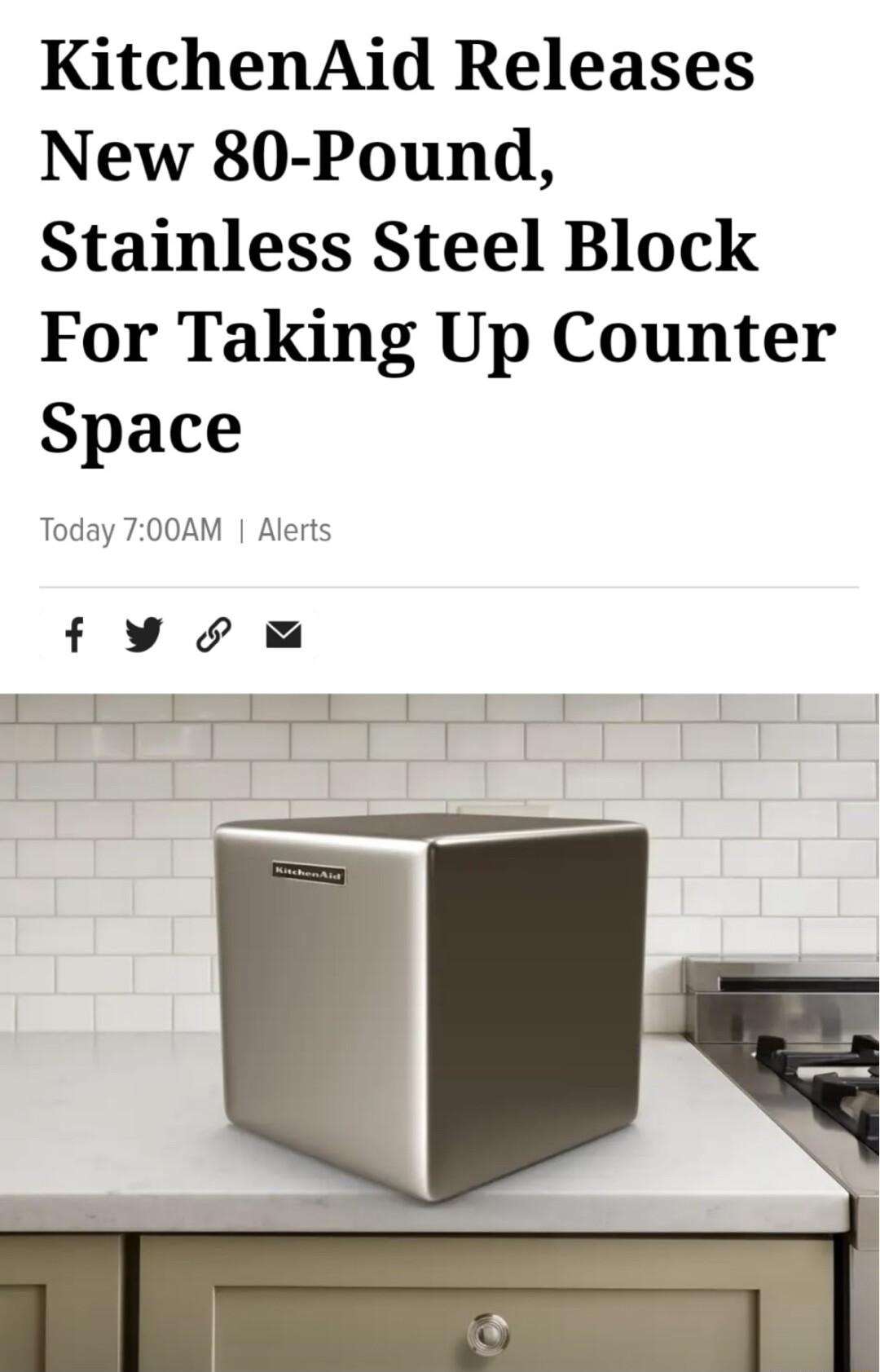 KitchenAid Releases New 80 Pound Stainless Steel Block For Taking Up Counter Space Today 700AM Alerts f Yo pre T T