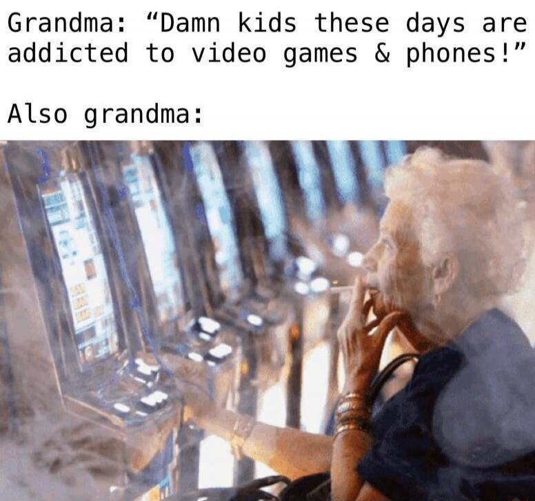 Grandma: 