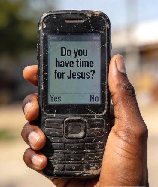 Do you have time for Jesus? Yes No