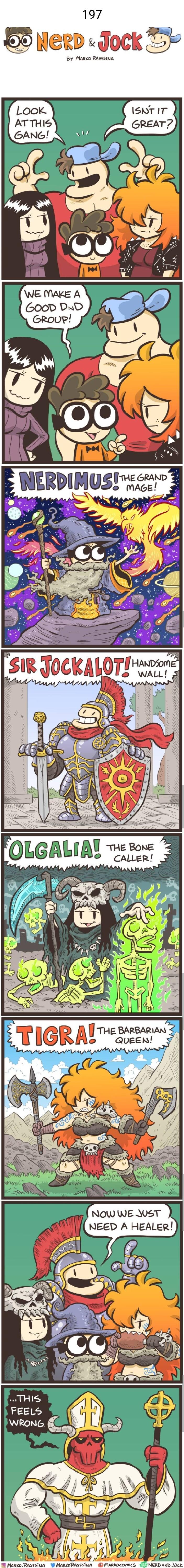 197 SBiern dock B NOW WE JusT NEED A HEALER il N e T MaRe RAASSINA W MARKDRAASSINA D MARKOCOMIKS 7 NERD AND MOk