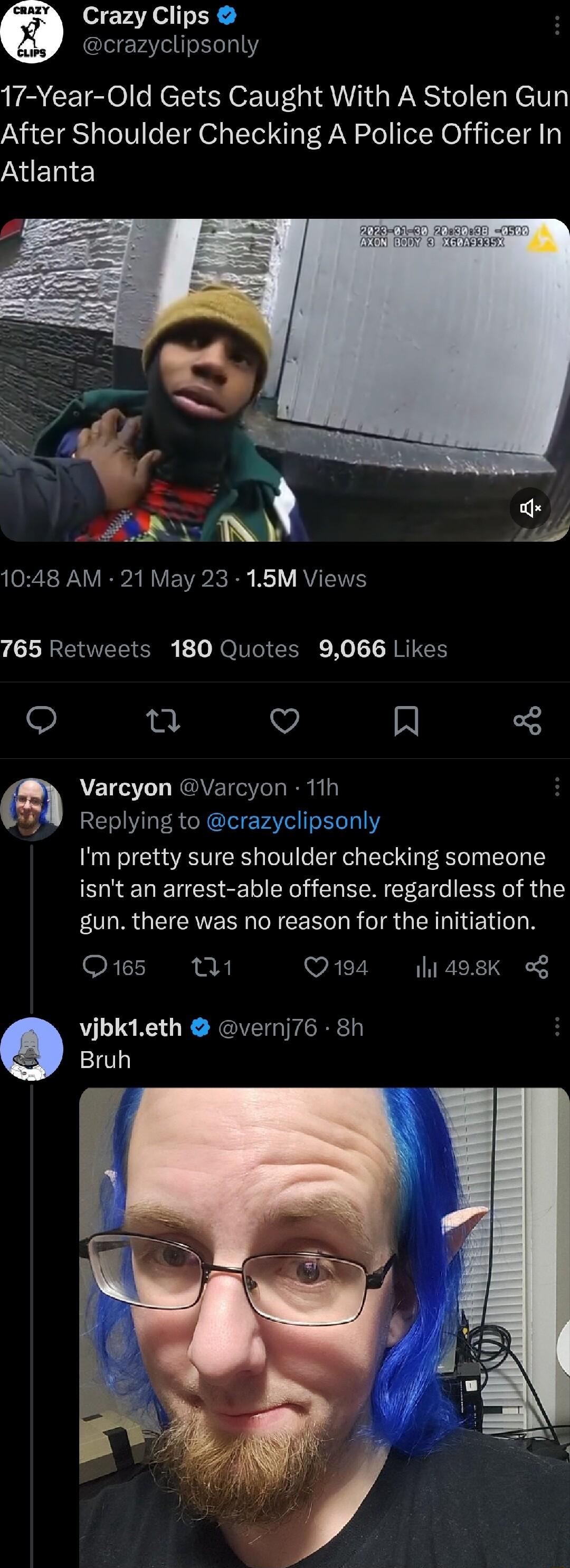 Crazy Clips crazyclipsonly 17 Year Old Gets Caught With A Stolen Gun After Shoulder Checking A Police Officer In AENIE O NV R A RV E R IR KT AVTEIS GLRREETT N F T NOITTo Xo NI T Q ol v Varcyon Varcyon 11h 4 Replying to crazyclipsonly Im pretty sure shoulder checking someone isnt an arrest able offense regardless of the F OL R GEERE R N CERT R TR G A LTEN R Q15 11 Q194 ihi 498K o8 vjbkleth vernj76 