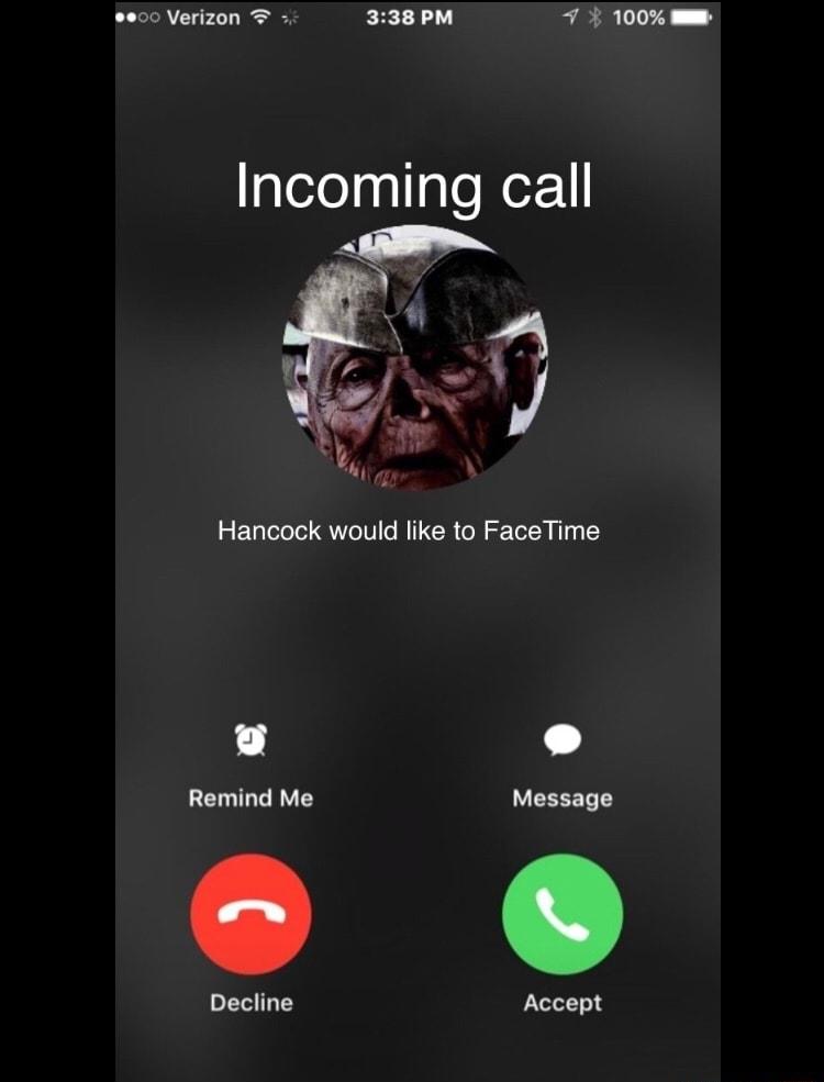 e00 Verizon 7 338 PM 4 100 Incoming call Hancock would like to FaceTime Remind Me UCEEETT Decline Accept