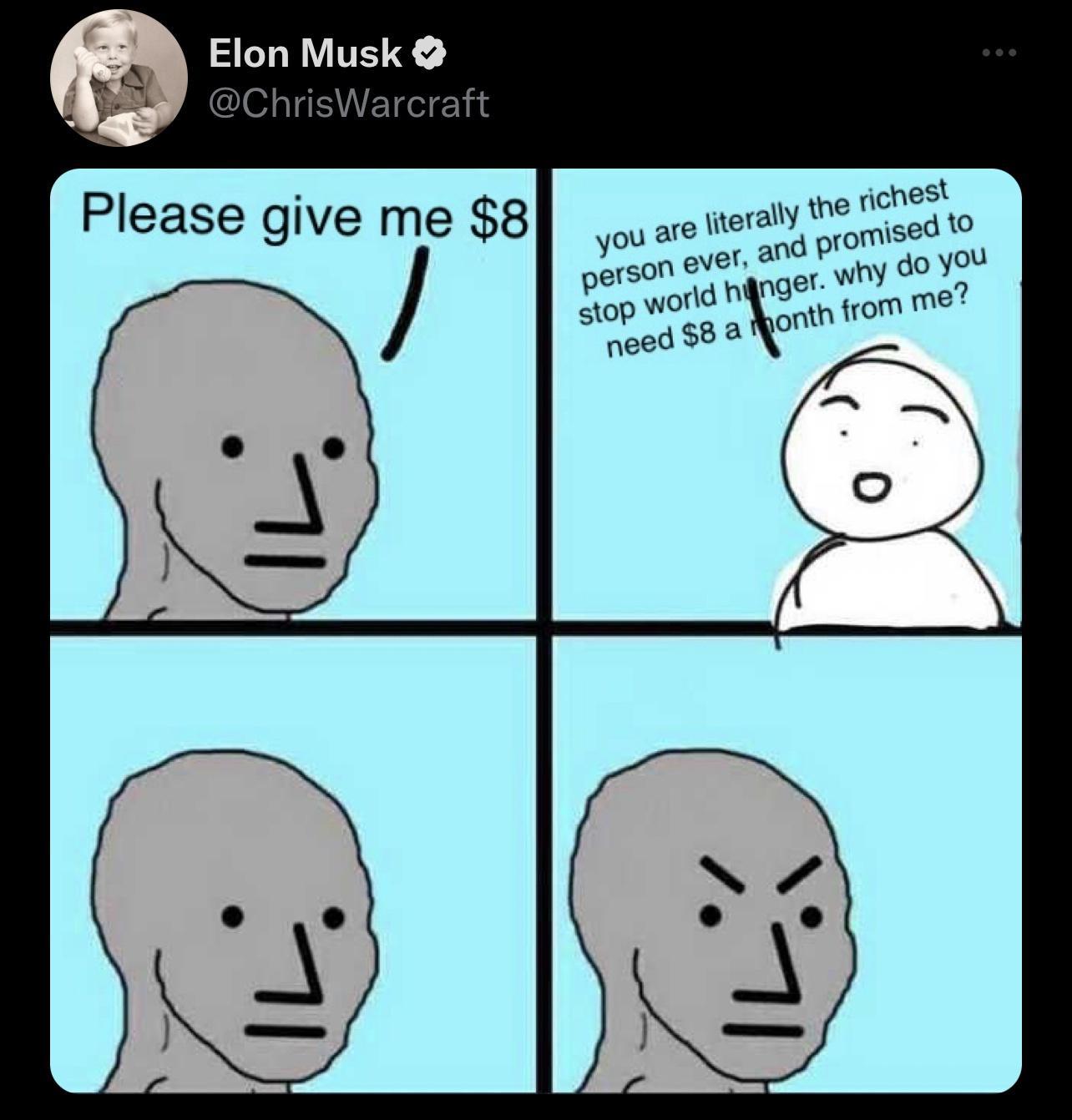 Elon Musk ChrisWarcraff Please give me 8