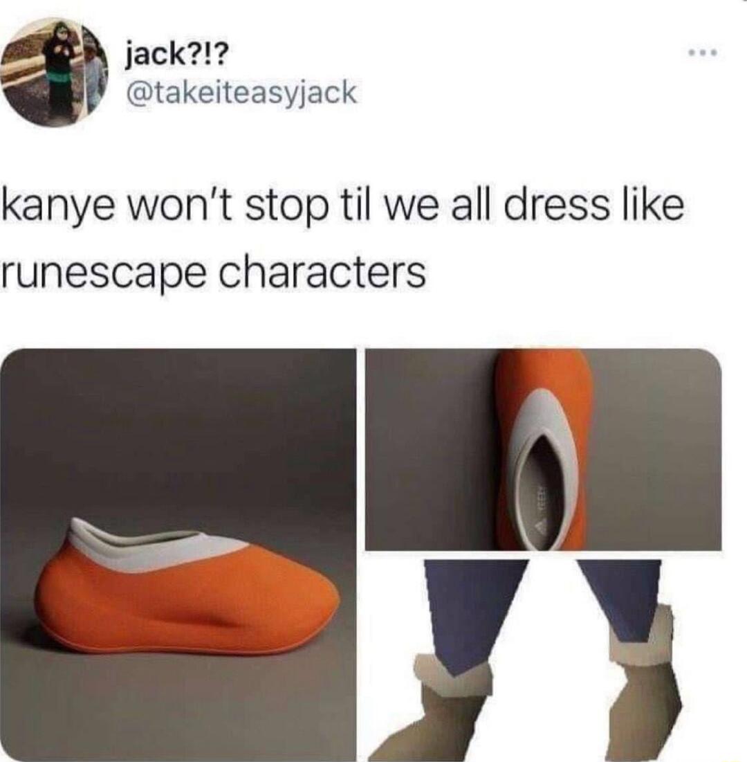 jack takeiteasyjack kanye wont stop til we all dress like runescape characters