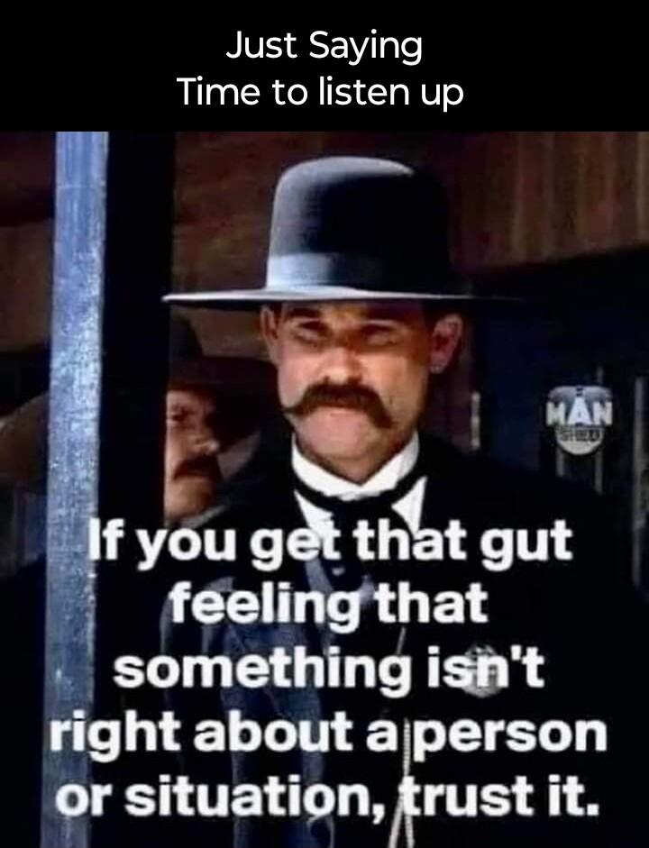 VSV ele Time to listen up fell something isht LI TR r situation trust it