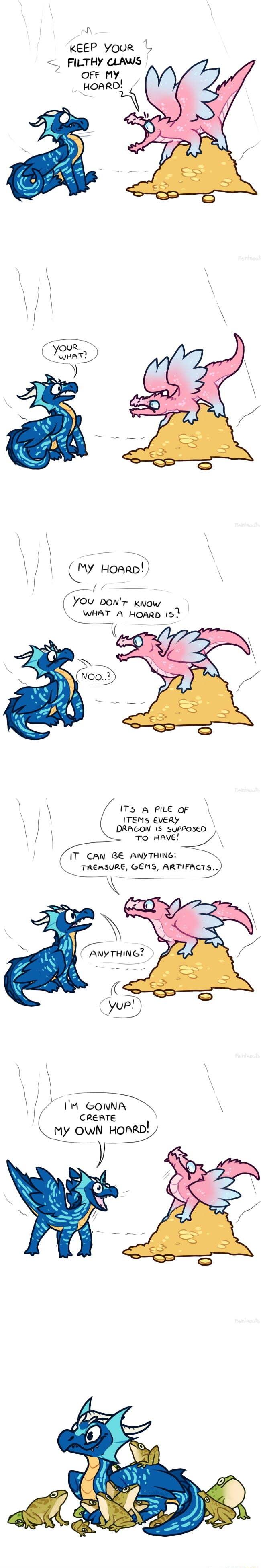 S KEEP YOUR Gou DONT kNOW WHAT A HOARD 151 ITS A PILE OF ITEMS EVERY DRAGON 15 SUPPOSED o e IT CAN BE ANYTHING TREASURE GEMS ARTIFACTS CRERTE Q owN Honeol