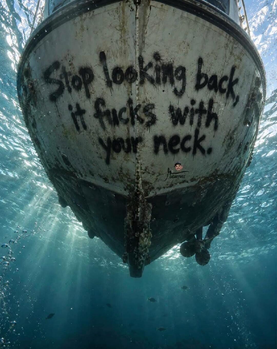 Stop looking back, it fucks with your neck. @GARYVEE