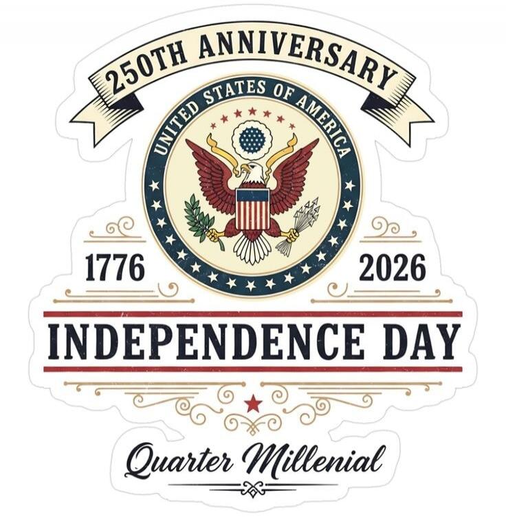 250TH ANNIVERSARY UNITED STATES OF AMERICA 1776 2026 INDEPENDENCE DAY Quarter Millenial