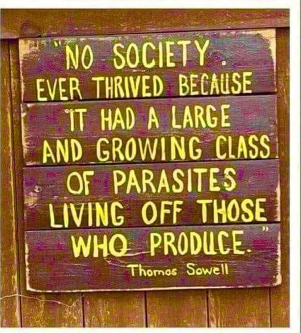 No SOCIETY _F_VER THRWED BECALSE I A LARGE AND GROWING CLASS OF PARASITES LIVING OFF Tuossi WHO__PRODUCE i Thomes Sowe