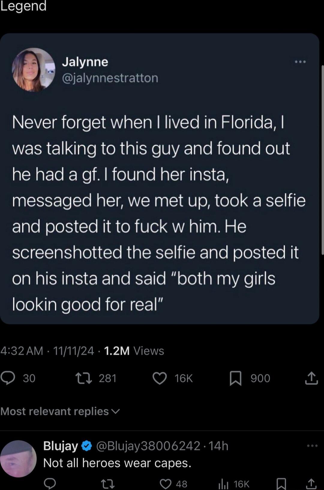 Legend NEL LTS QIENRLESERGhY Never forget when lived in Florida was talking to this guy and found out he had a df found her insta messaged her we met up took a selfie and posted it to fuck w him He screenshotted the selfie and posted it IS S E R ale KrTTe ll oTol aNa Ao 5 eeaKelelele RieldF 1K R VYNV T BV RVENS Q 30 7 281 WAL A 900 3 Most relevant replies v Blujay Blujay38006242 14h Not all heroes