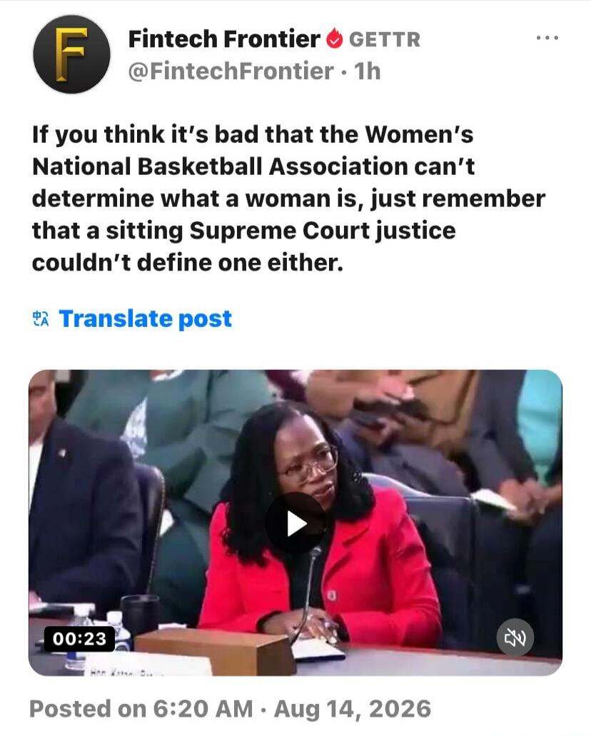 If you think it's bad that the Women's National Basketball Association can't determine what a woman is, just remember that a sitting Supreme Court justice couldn't define one either.