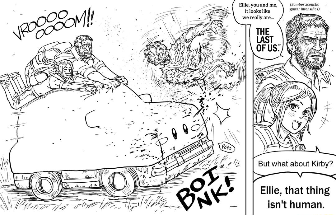 Ellie that thing isnt human