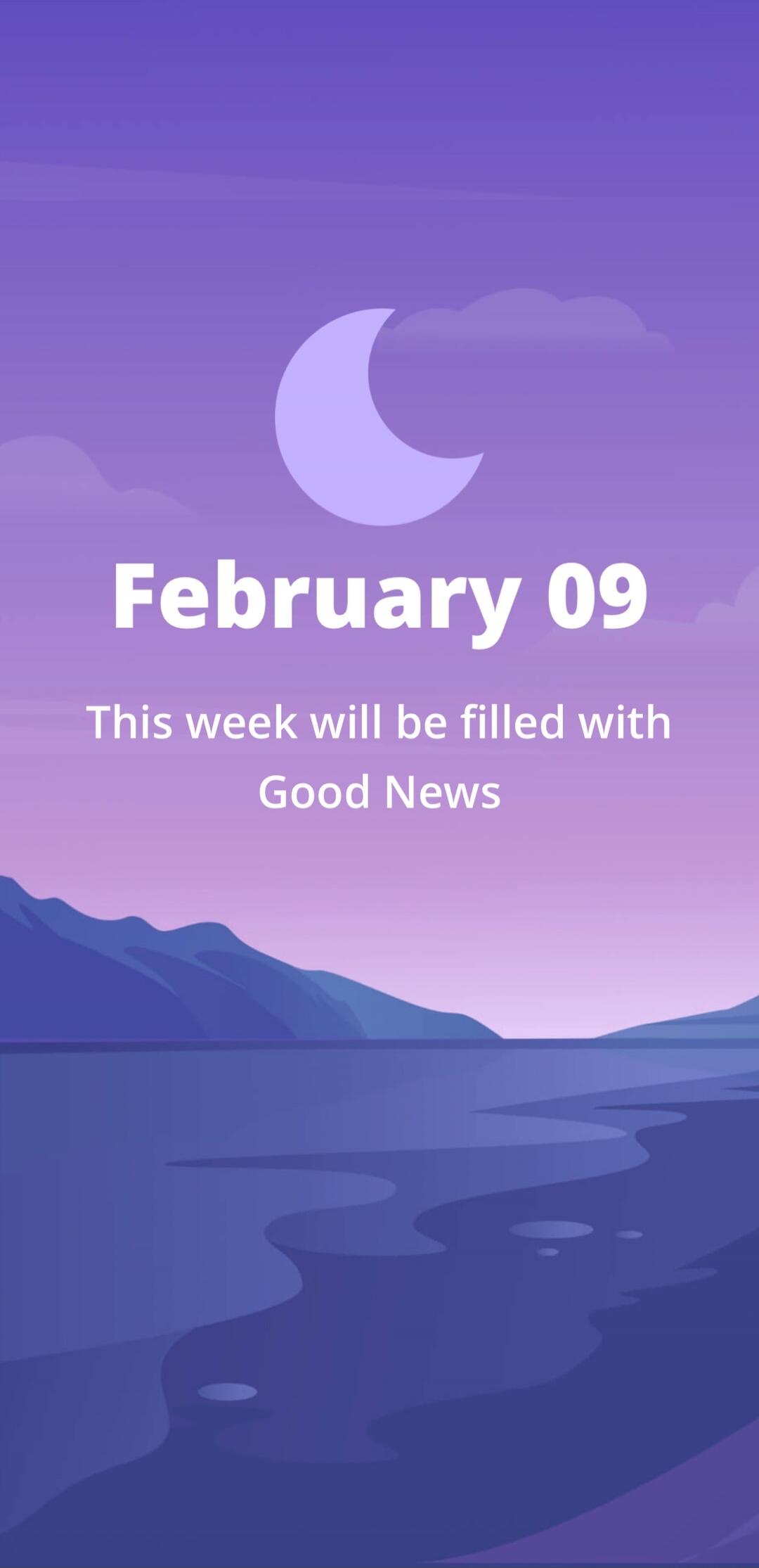 February 09 This week will be filled with Good News